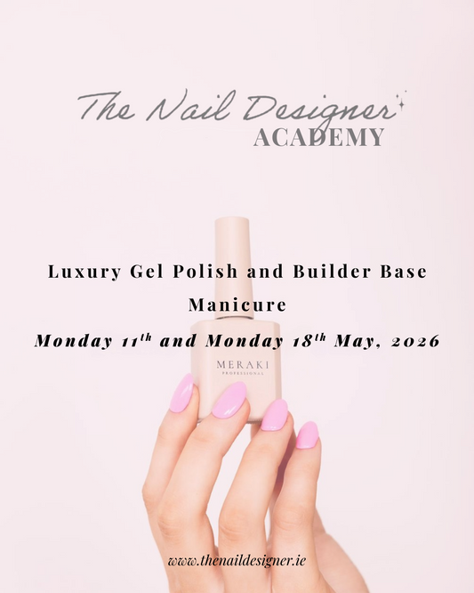 Luxury Manicure - gel polish and builder base course (May)